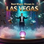 BEST MAGIC SHOWS IN LAS VEGAS